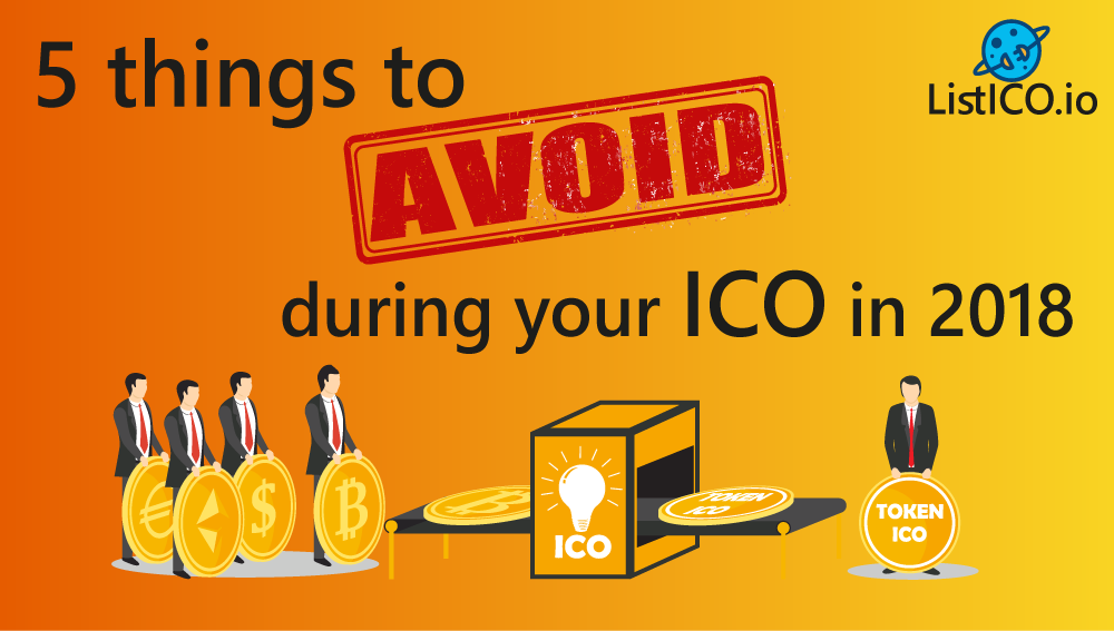 Dos & Don’ts for ICOs in 2018